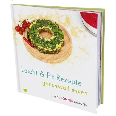 Artikelbild des Artikels “Leicht & Fit Rezepte – genussvoll essen – Rezepte für den Omnia Backofen – Kochbuch “