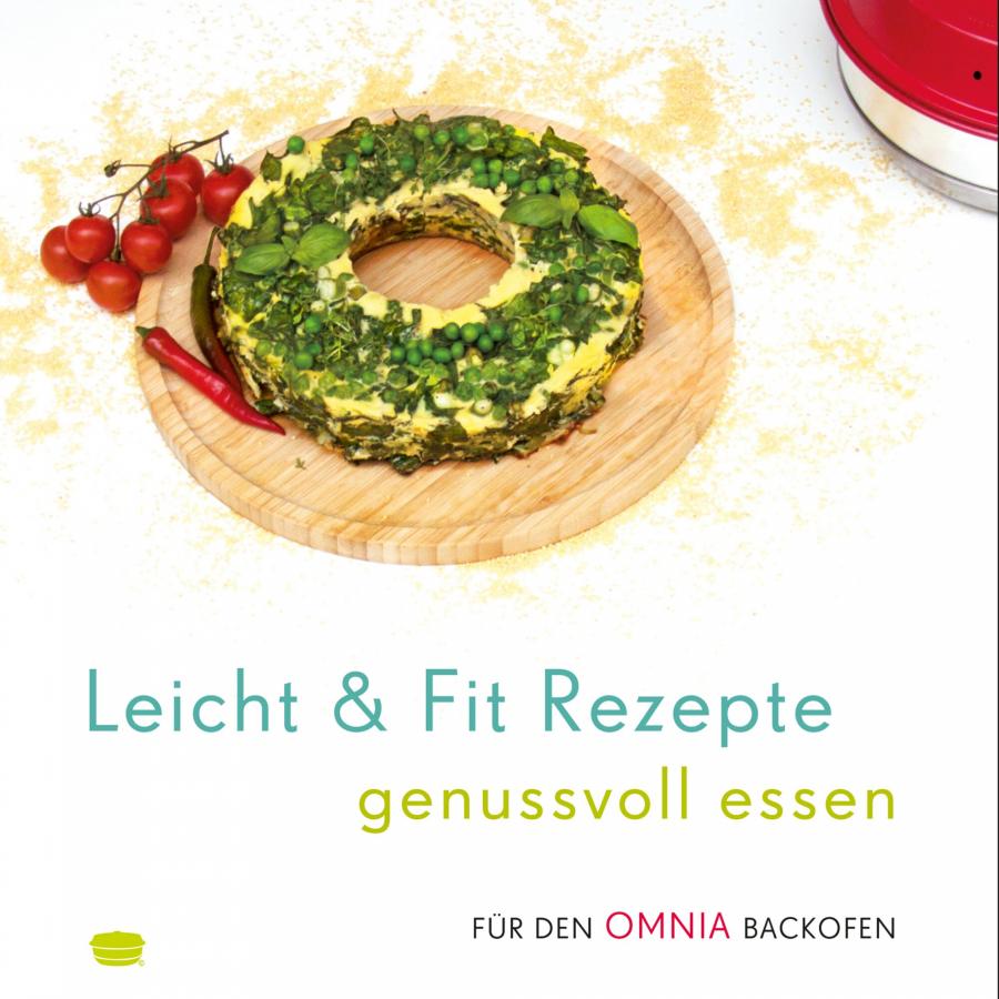 Product image 2 of the product “Leicht & Fit Rezepte – genussvoll essen – Rezepte für den Omnia Backofen – Kochbuch ”